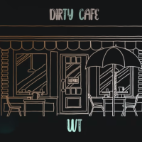 Dirty Cafe