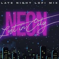 Lost in Neon City.