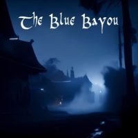 The Blue Bayou